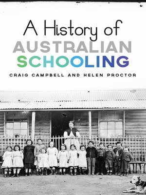 cover image of A History of Australian Schooling